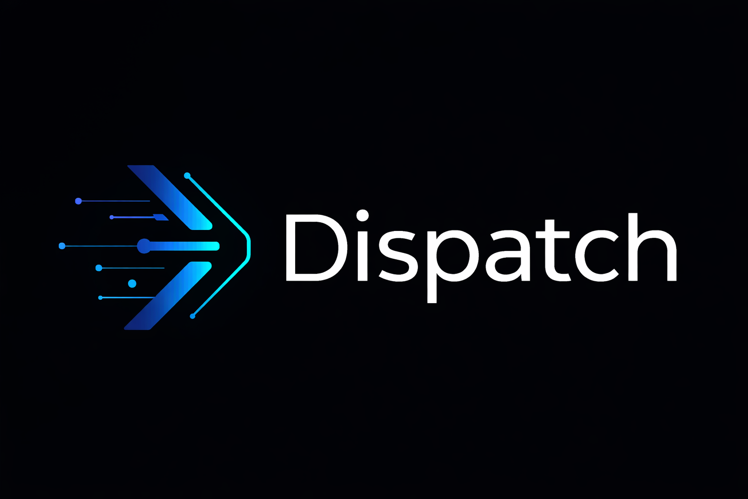 Dispatch